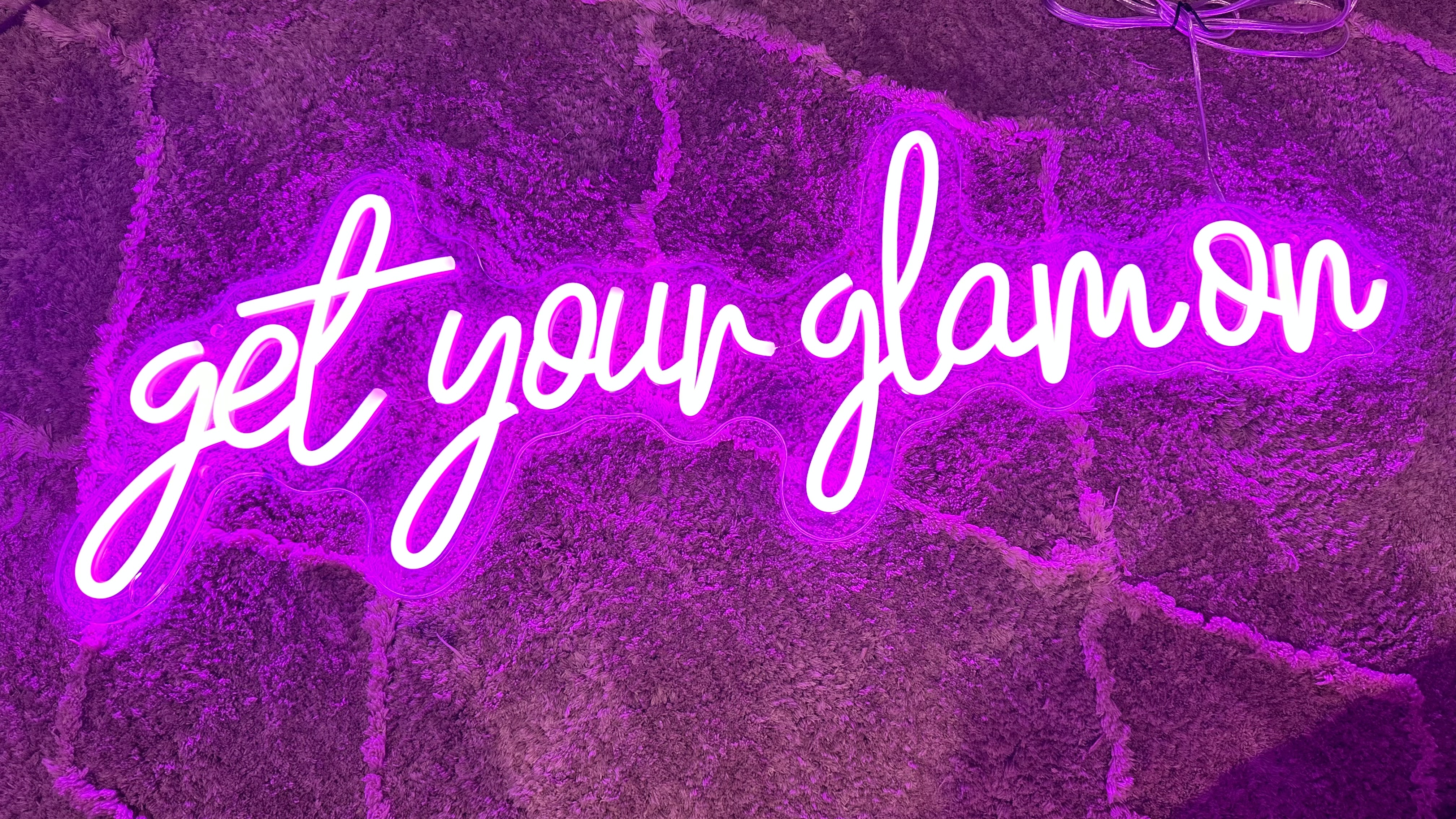 Get Your Glam On Neon sign